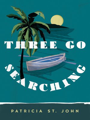 cover image of Three Go Searching